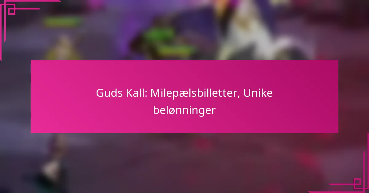 Guds Kall: Milepælsbilletter, Unike belønninger
